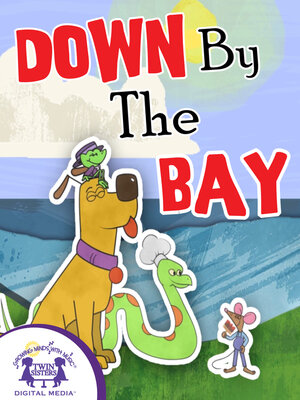 cover image of Down by the Bay